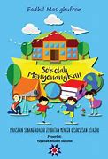 23 123 Go Indonesia Tantangan Gerakan Sekolah Menyenangkan